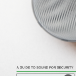 SoundSecure Guide to Sound for Security