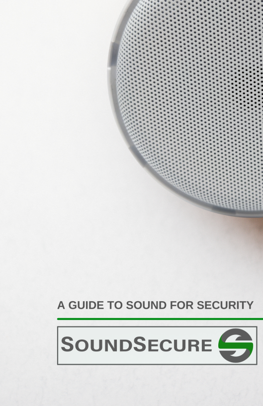SoundSecure Catalog: Guide to Sound for Security
